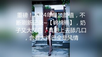    热门推荐全网首发第一次找单男合体开发00后闷骚女友 操的女主呻吟不断 分别被男主和单男内射