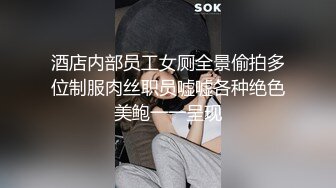 偷拍KTV啪啪 啊啊 宝贝操我 好深啊 逼逼好痒 使劲 射给我 大奶妹子骚话不停 内射完用白开水洗逼逼