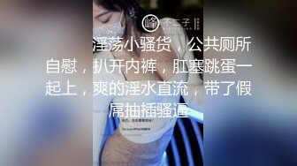 高颜值精致小姐姐,青春无限,大姨妈来了,小穴红唇充血,看起超嫩