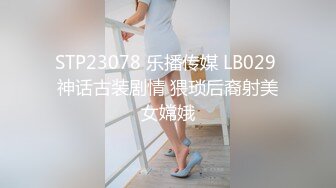  光头老王酒店约炮一个洋娃娃脸小美女身材极品逼紧水多温柔可爱，老司机专属后入很紧