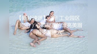 无敌甜美纯情萝莉【像吴宣仪一样的甜妹】吃鸡自慰扣逼，一下海就来如此大尺度！才19岁的美眉 (1)