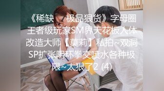 小母狗萝莉Twitter萝莉〖知世酱〗太敏感了一摸小穴穴就喷水水 来个哥哥帮我舔干净好吗？小穴太嫩也没被操过几次