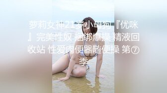 02萝莉户外漏出计划，制服诱惑听话的骚母狗，狗链乳夹户外爬行露脸骚奶，无毛骚逼被大哥带假鸡巴后入激情