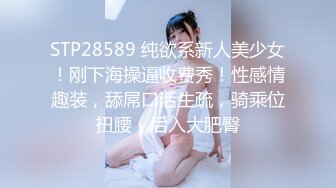  长发女神级女友和鲜肉男友无套啪啪，手指抠穴，花式做爱，暴力输出