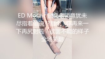 ❤️✿强推荐顶级女模，颜值身材天花板，99年微博网红【抖娘利世】私拍视图，真空连体裙激凸骆驼齿白虎美鲍诱惑十足