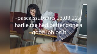 -pascalssubsluts.23.09.22.charlie.rae.hed.better.done.a.good.job.on.it