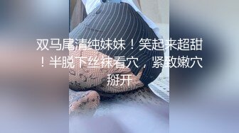  漂亮美女 爸爸快进来 啊啊 用力操我 妹子身材不错 大奶子 稀毛粉鲍鱼 被各种怼