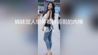 ✅姐弟乱L 灌_醉高挑大长腿极品姐姐插B 附泄密照，射精在汤里给他姐喝超刺激，整月内容11文件夹整理好