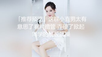 STP25589 新晋探花，170cm大长腿漂亮女神，主动女上位，骚劲十足，浪叫不断，只恨鸡巴坚持时间短