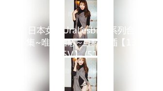 女主涵涵用嘴征服男人舔到爆