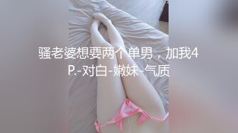 高颜值大奶妹子，跪着口交抽插猛操让妹子自慰口爆