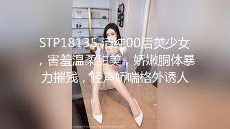  近日刚播无敌清纯18学生猛妹，放假和闺蜜约炮友操逼，自己手指扣穴，炮友侧入操骚逼