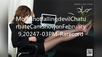 ModelhotfallingdevilChaturbateCamShowonFebruary9,20247-03PM-Rarecord