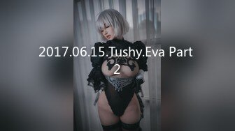 2017.06.15.Tushy.Eva Part 2