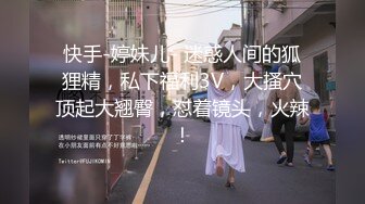    一个长发的洛丽塔萝莉妹妹 完美露脸酒店里面楼自我 啪啪口交 姿势超多