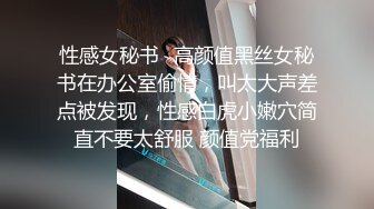 【新片速遞】2022-6/15-17新流出乐橙+安防数对年轻男女开房写实-大学生试着破处