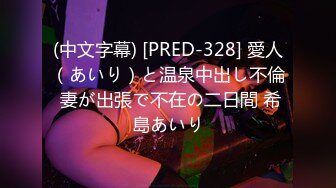 【原创国产精选】果然女人是水做的，老婆送去给单男操疯狂喷水潮吹