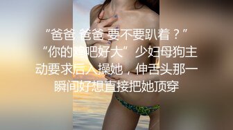  黄金版女子SPA会所极品身材美容师酒店援交皮肤光滑细嫩大奶蜜穴粉嫩中出内射