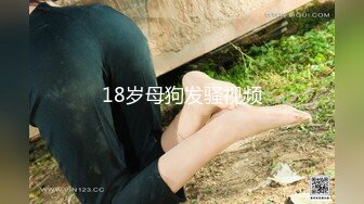 STP26695 ?网红学妹? 极品露脸00后淫荡美少女▌恬恬 ▌剧情骚话 兄妹的肉体游戏 阳具速肏蜜壶意淫高潮喷汁