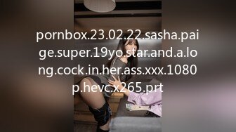 pornbox.23.02.22.sasha.paige.super.19yo.star.and.a.long.cock.in.her.ass.xxx.1080p.hevc.x265.prt