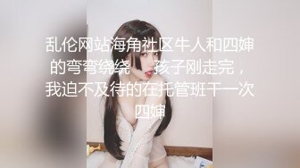 【超顶绿帽大神】91小懒猫调教母狗校花女友甄选珍珠骚丁露出取外卖开肛调教网吧露出3P激战极品M属性女友