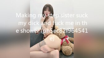 Making my step sister suck my dick and fuck me in the shower (ph5ec82f964541e)